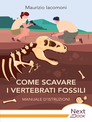 cover image of Come scavare i vertebrati fossili